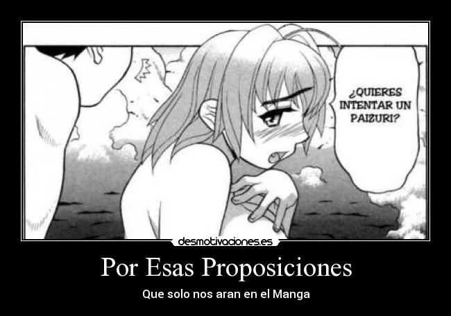 Por Esas Proposiciones - Que solo nos aran en el Manga