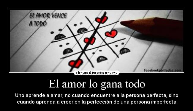 El amor lo gana todo -