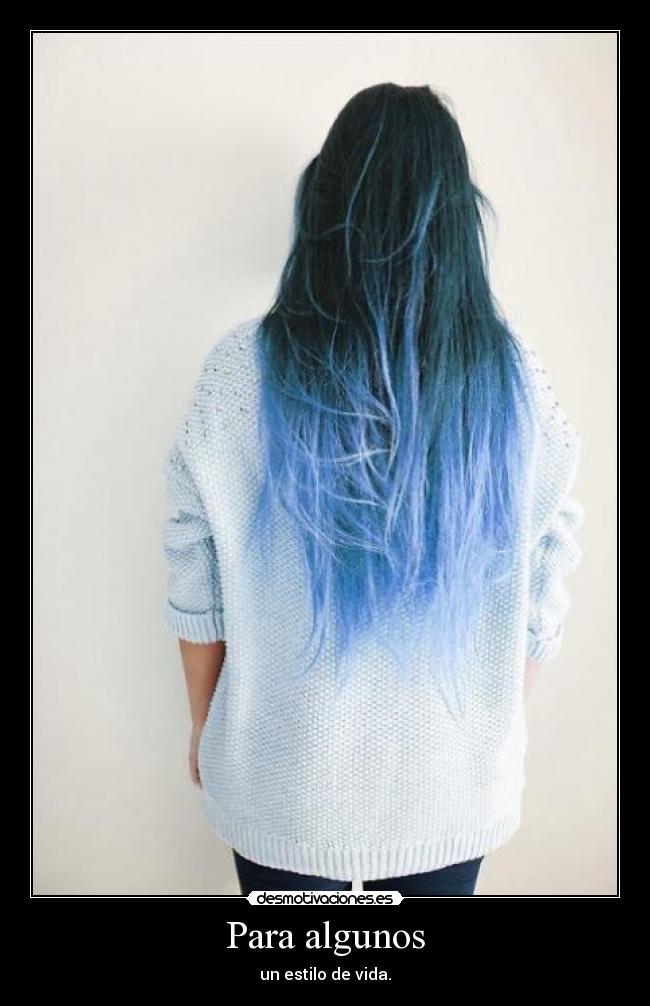 Para algunos - un estilo de vida.