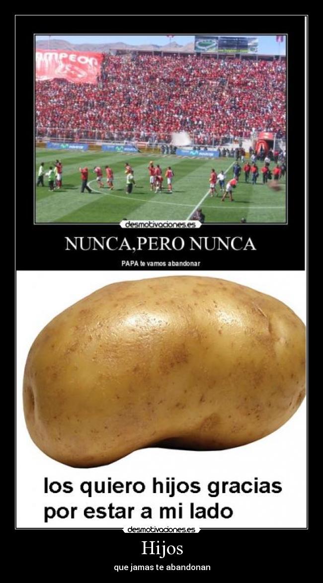 Hijos - que jamas te abandonan