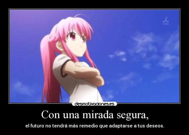 carteles anime manga otaku angel beats mirada segura futuro remedio deseos yuinyan desmotivaciones