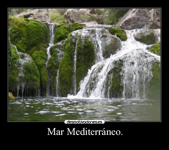 Mar Mediterráneo. -
