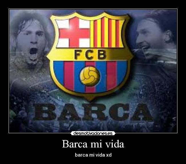 Barca mi vida -