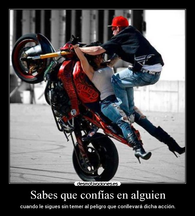 Sabes que confías en alguien - 