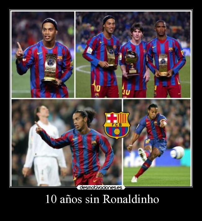 10 años sin Ronaldinho - 