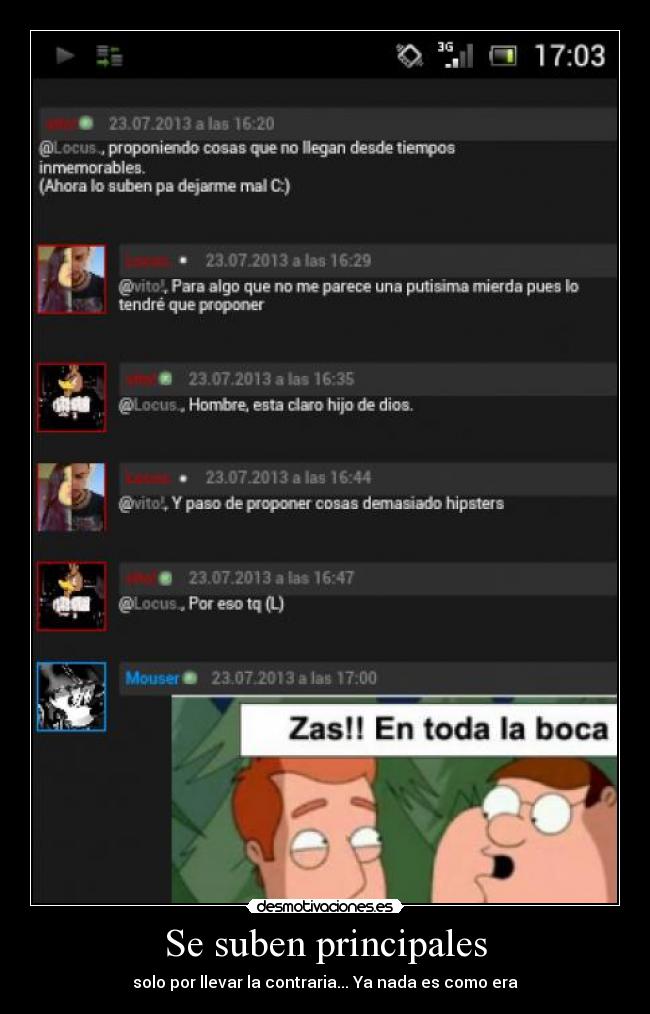 Se suben principales - solo por llevar la contraria... Ya nada es como era