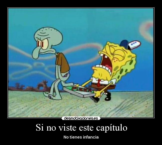 carteles cuando nikelodeon bob esponja eran buenos como ahora desmotivaciones