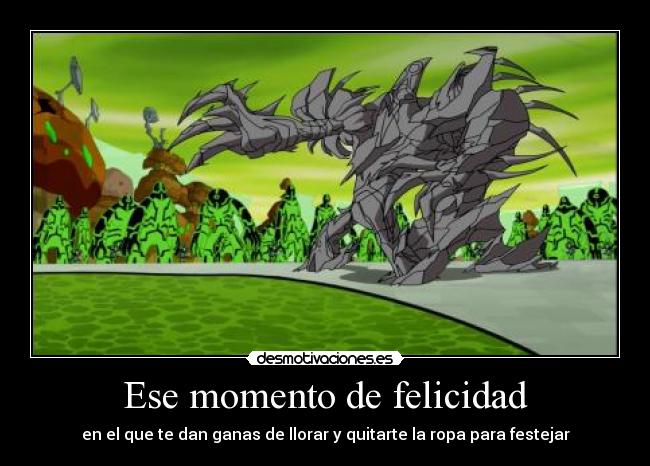 Ese momento de felicidad -