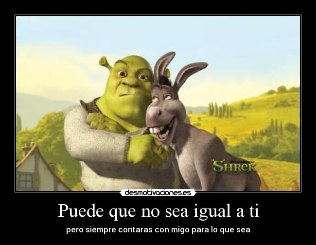 Puede que no sea igual a ti -