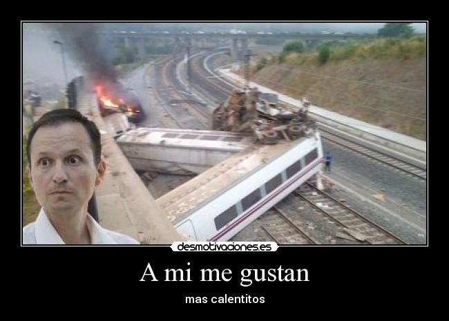 A mi me gustan - mas calentitos