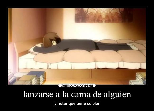 lanzarse a la cama de alguien - 