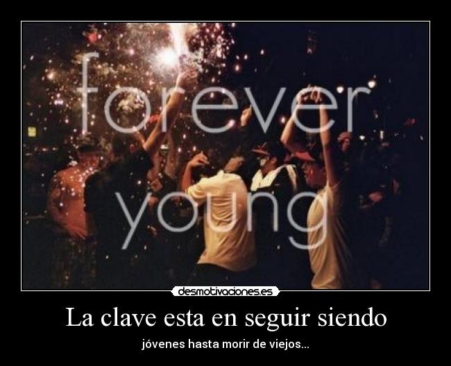 carteles foreveryoung desmotivaciones
