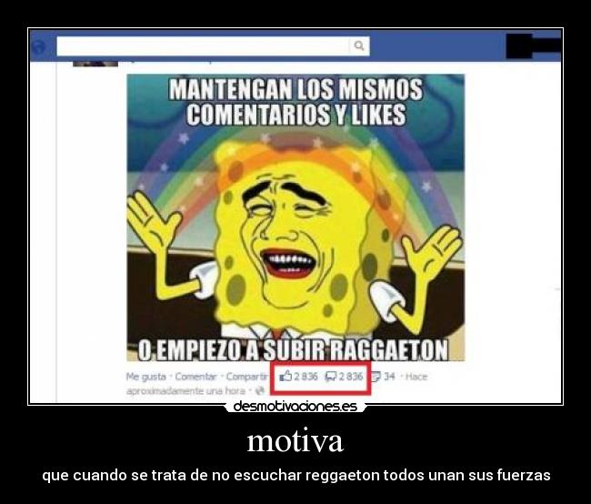 motiva - que cuando se trata de no escuchar reggaeton todos unan sus fuerzas