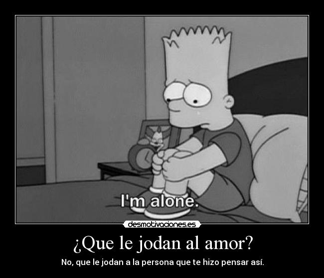 ¿Que le jodan al amor? - 