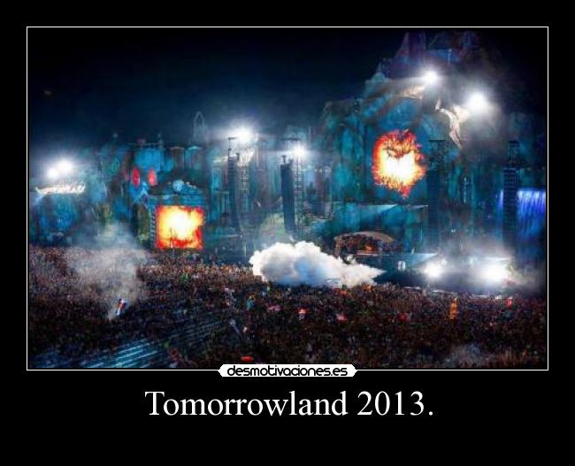 carteles tomorroland desmotivaciones