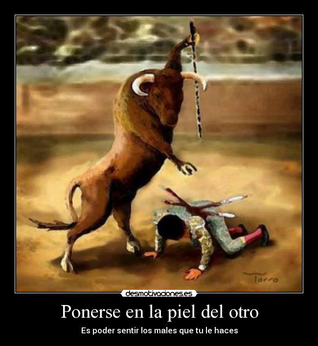 Ponerse en la piel del otro -