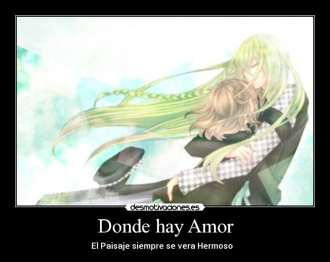 Donde hay Amor -