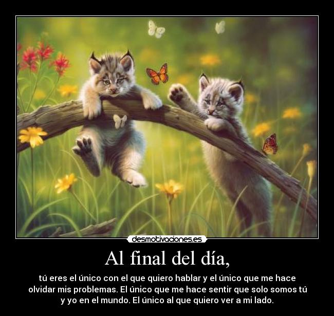 Al final del día, -