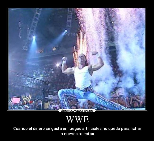 WWE - Cuando el dinero se gasta en fuegos artificiales no queda para fichar a nuevos talentos