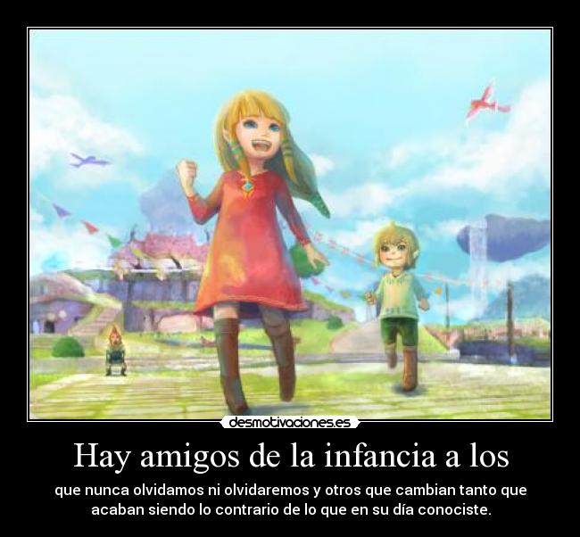 carteles amigos infancia resubido porque tenia una errata link zelda pequenos infancia amigos desmotivaciones