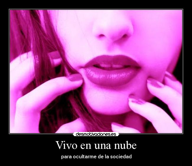 Vivo en una nube - 