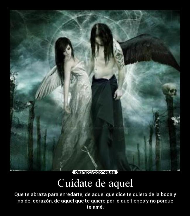 Cuídate de aquel -