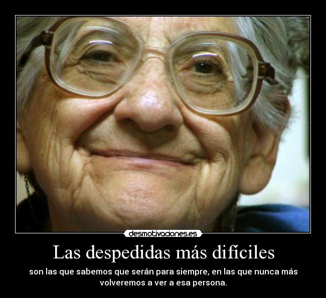 carteles adios para siempre abuelos despedidas desmotivaciones