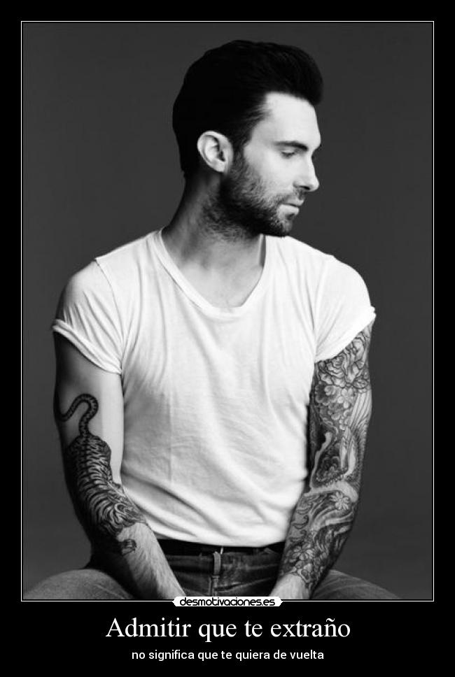 Admitir que te extraño -