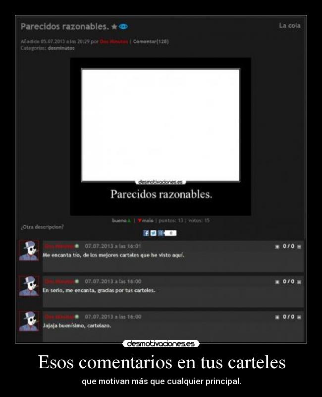 Esos comentarios en tus carteles - que motivan más que cualquier principal.