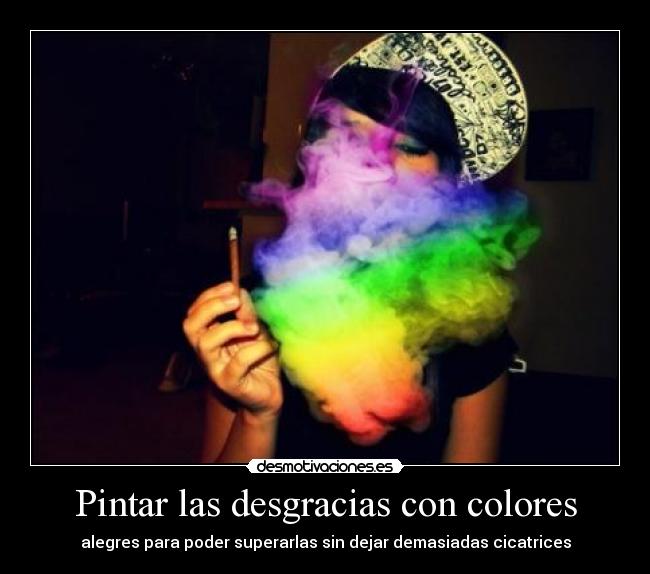 Pintar las desgracias con colores -