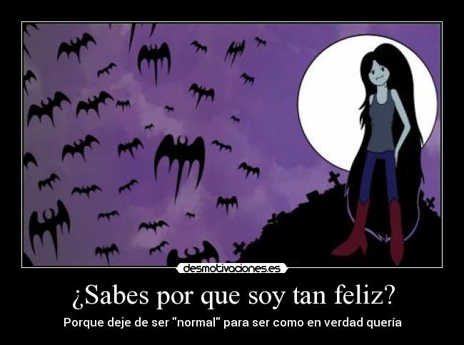 ¿Sabes por que soy tan feliz? - 