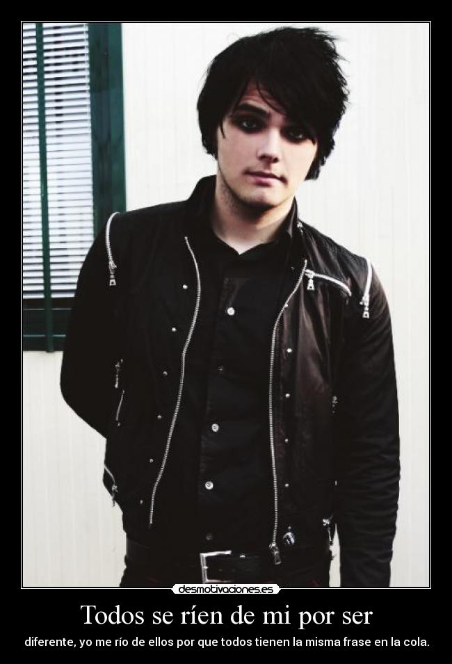 Todos se ríen de mi por ser -