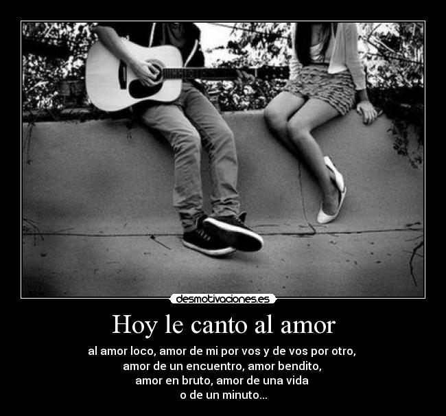 Hoy le canto al amor -