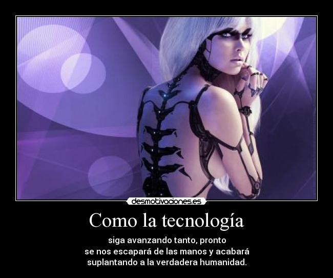 Como la tecnología -