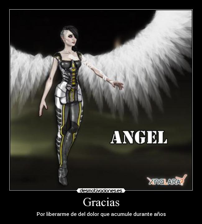 Gracias - Por liberarme de del dolor que acumule durante años