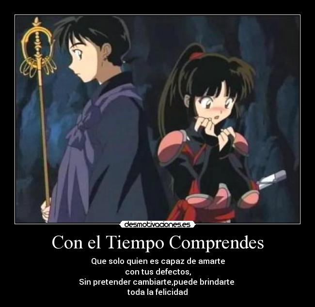 Con el Tiempo Comprendes -