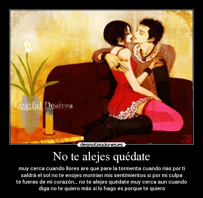 No te alejes quédate - 