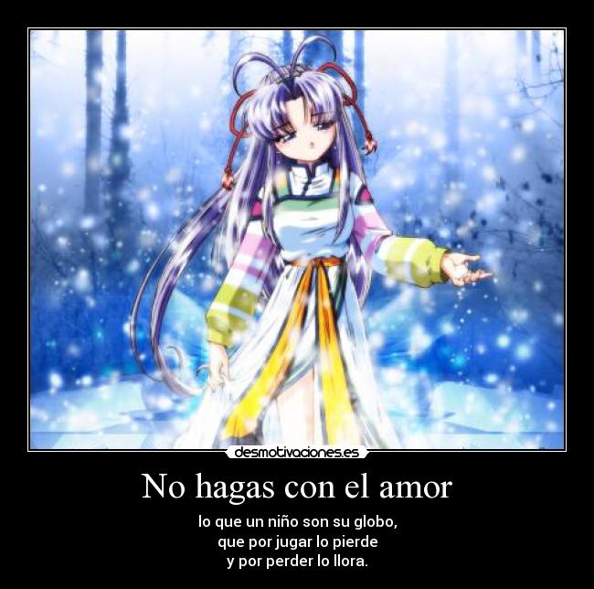 No hagas con el amor -