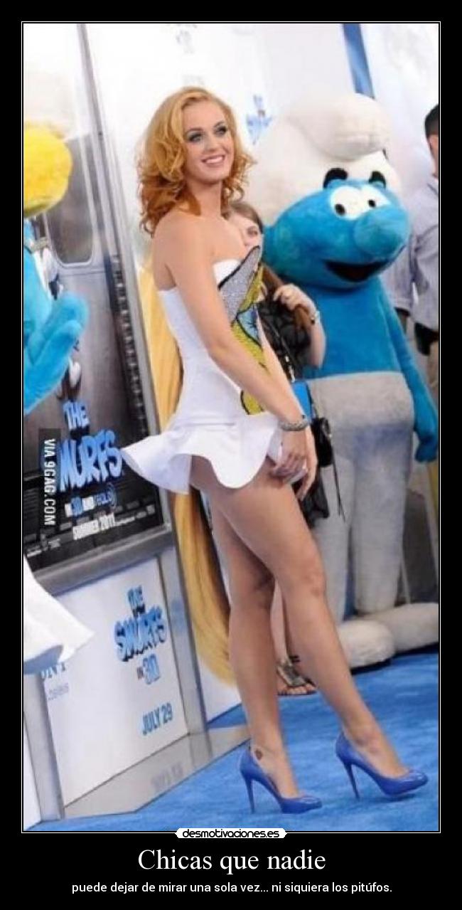 Chicas que nadie - puede dejar de mirar una sola vez... ni siquiera los pitúfos.