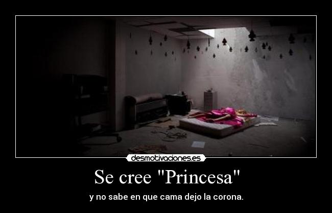 Se cree Princesa - 