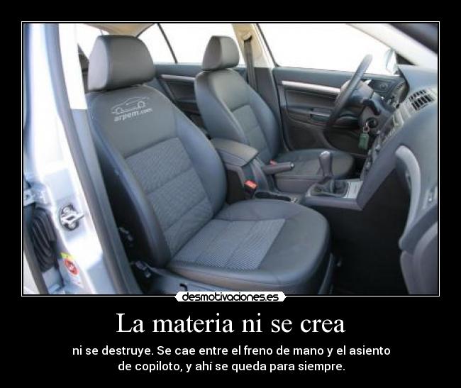 La materia ni se crea - 