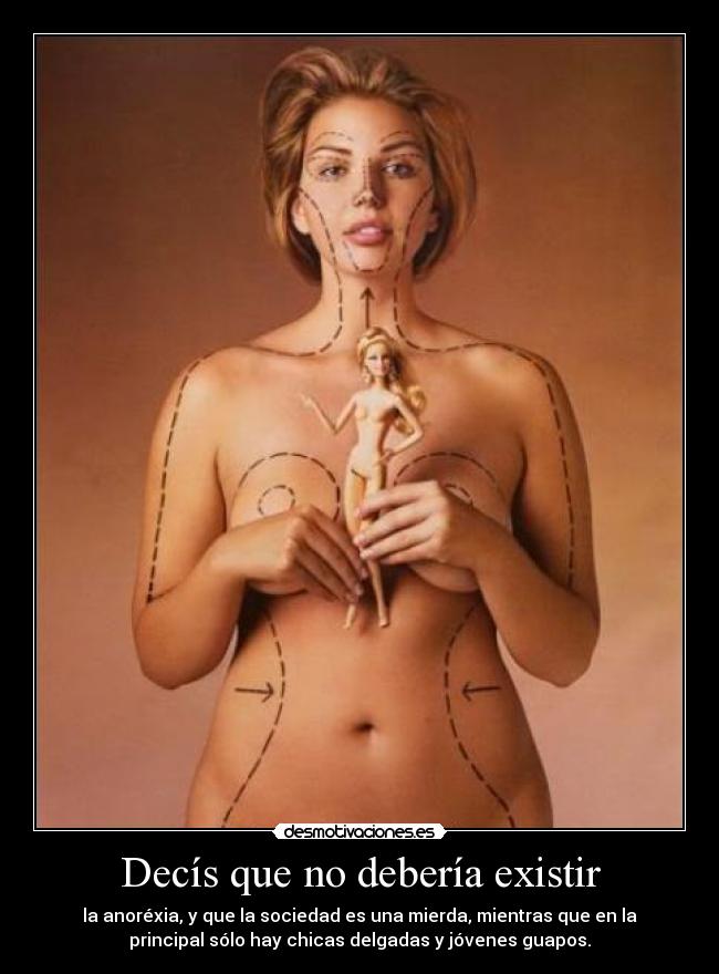 Decís que no debería existir -