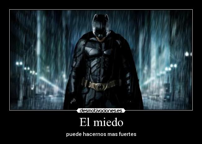 El miedo - puede hacernos mas fuertes