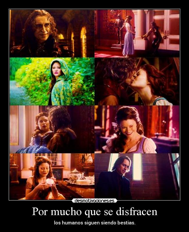 Por mucho que se disfracen -