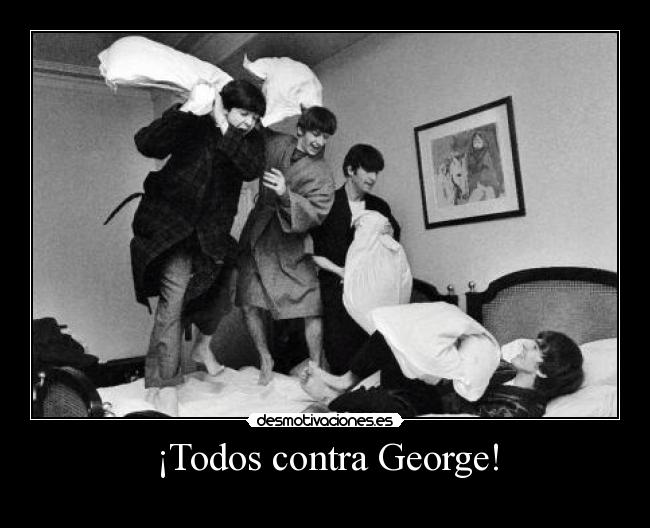 ¡Todos contra George! -