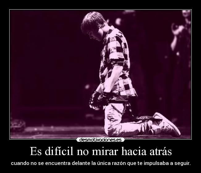 Es difícil no mirar hacia atrás -