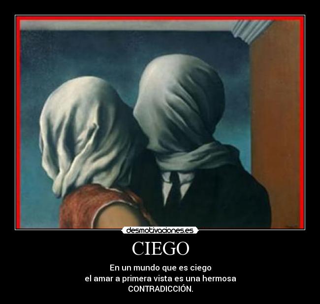 carteles anime ciego amor contradiccion desmotivaciones