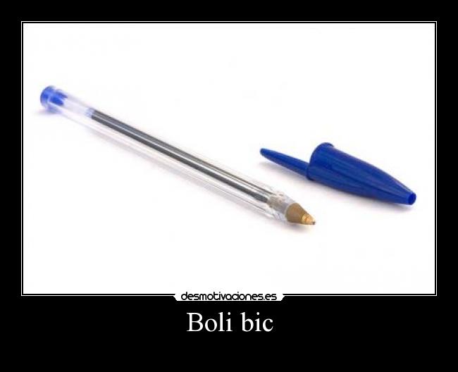 Boli bic - 
