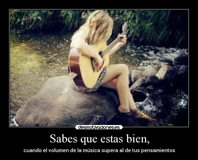 carteles sabes que estas bien desmotivaciones