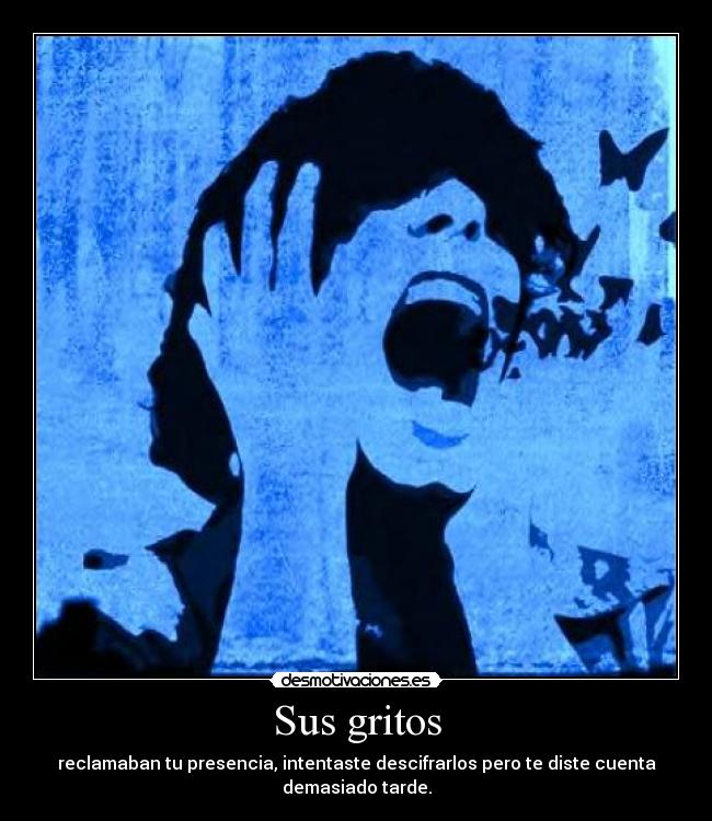 Sus gritos -
